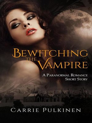 cover image of Bewitching the Vampire